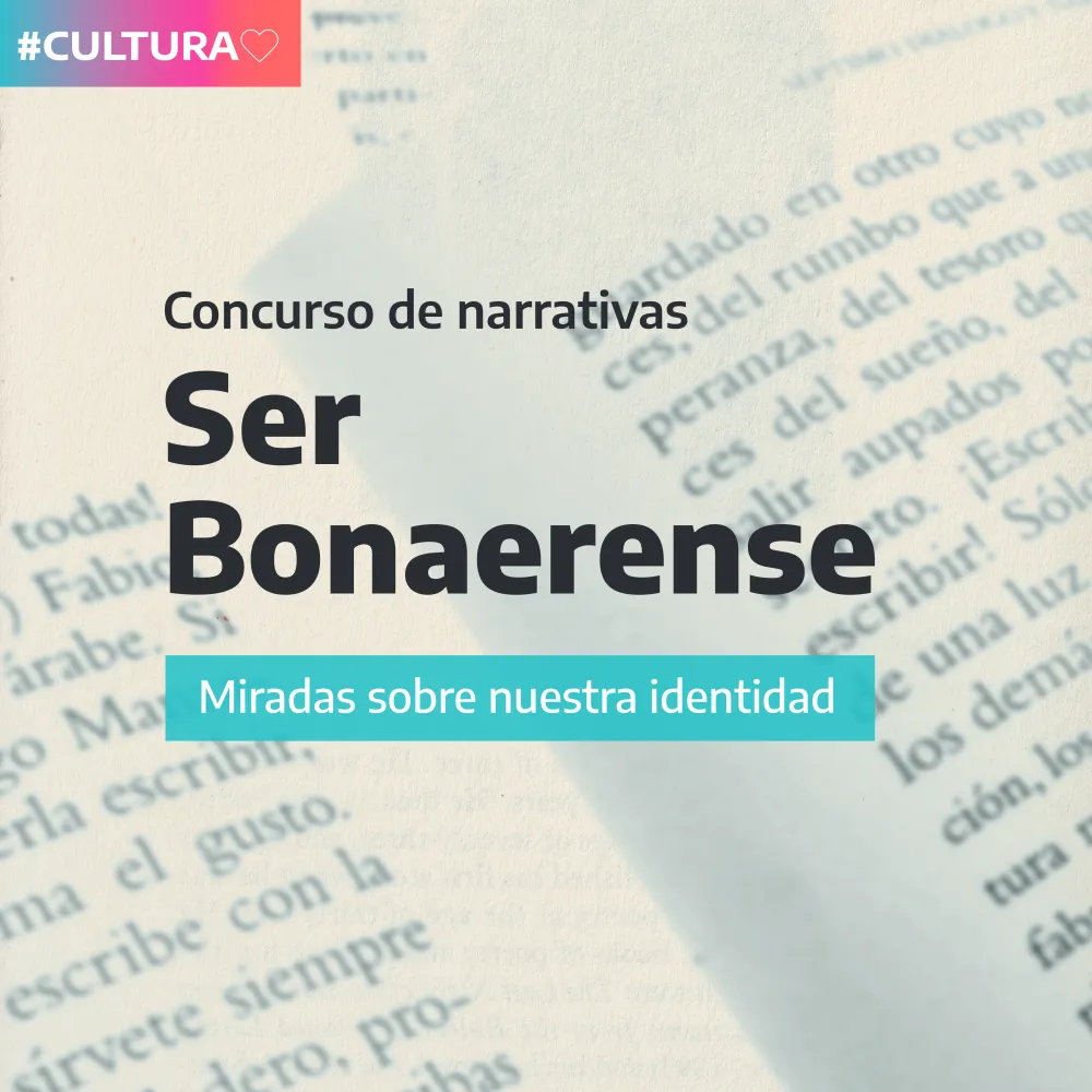 Se presenta la tercera edición del concurso de narrativas “Ser Bonaerense”