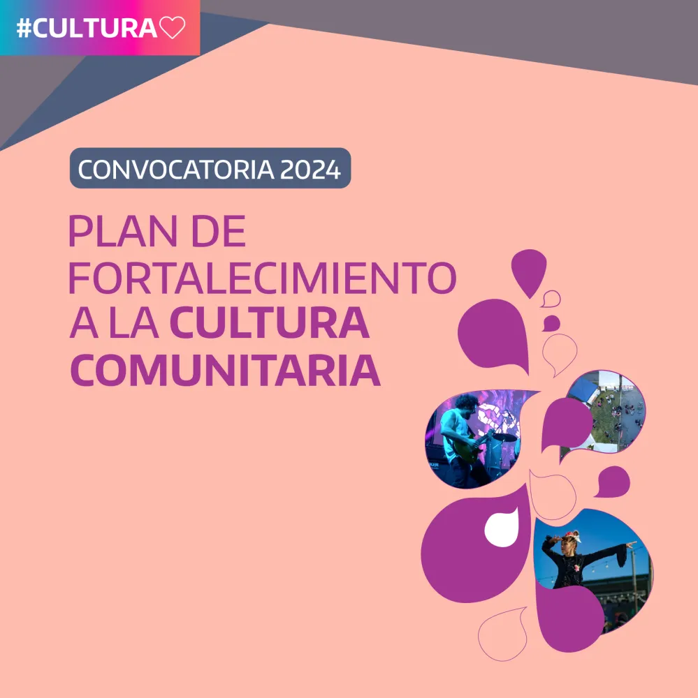 La Provincia lanza la segunda edición del Plan de Fortalecimiento a la Cultura Comunitaria