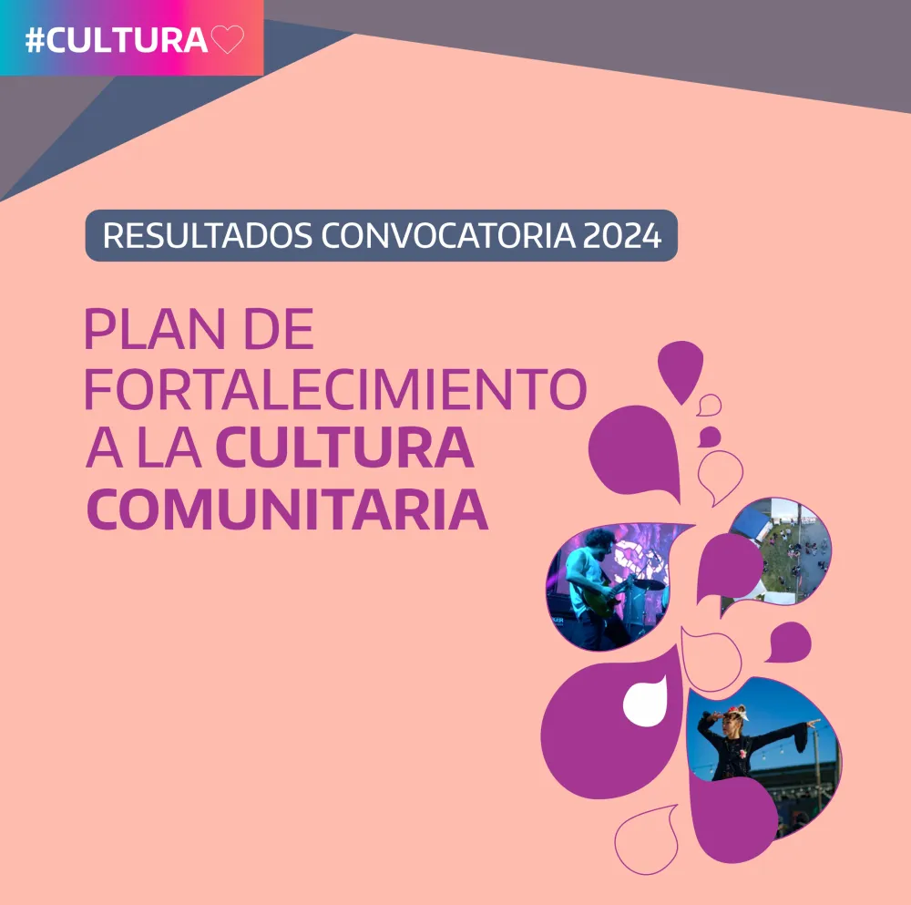 Plan de Fortalecimiento a la Cultura Comunitaria 2024