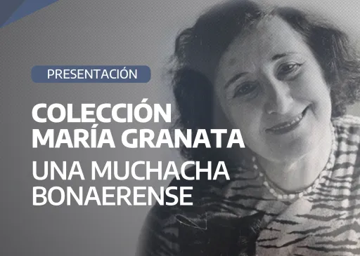 Ya se encuentra disponible la colección digital “María Granata, una muchacha bonaerense”