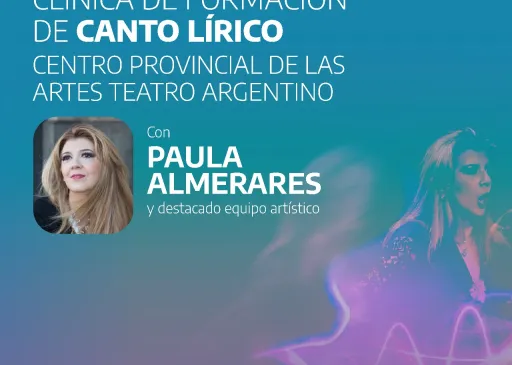 Abrió una nueva convocatoria para la Clínica de formación de Canto Lírico, a cargo de Paula Almerare