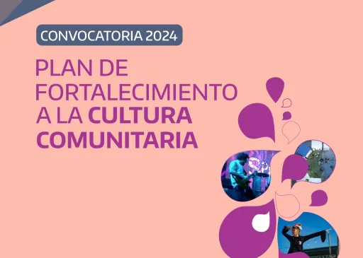 La Provincia lanza la segunda edición del Plan de Fortalecimiento a la Cultura Comunitaria