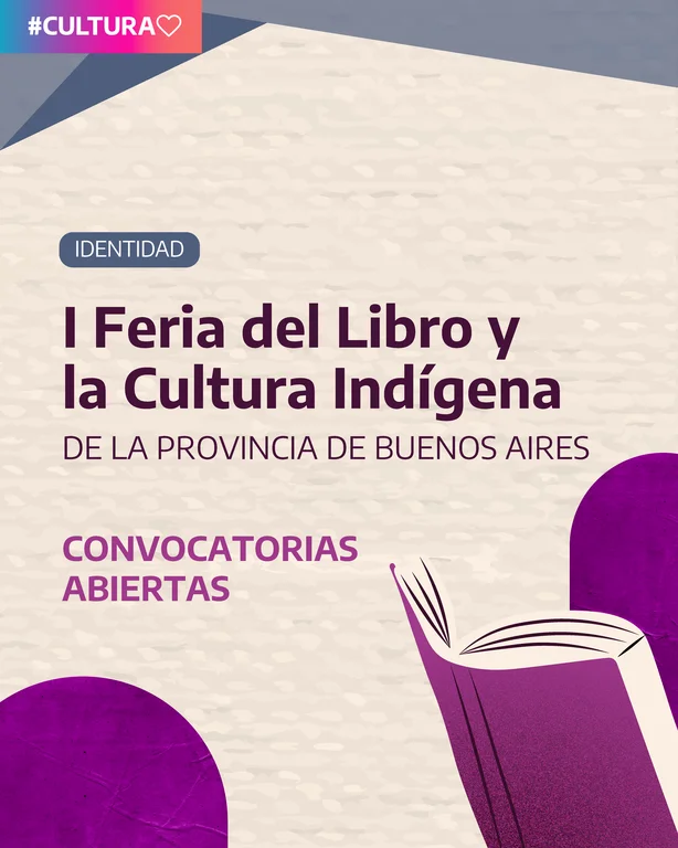 Convocatorias para la I Feria del Libro y de la Cultura Indígena de la Provincia de Buenos Aires