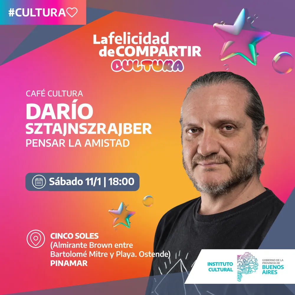 Dario Sztajnszrajber llega a Pinamar con un conversatorio para pensar la amistad