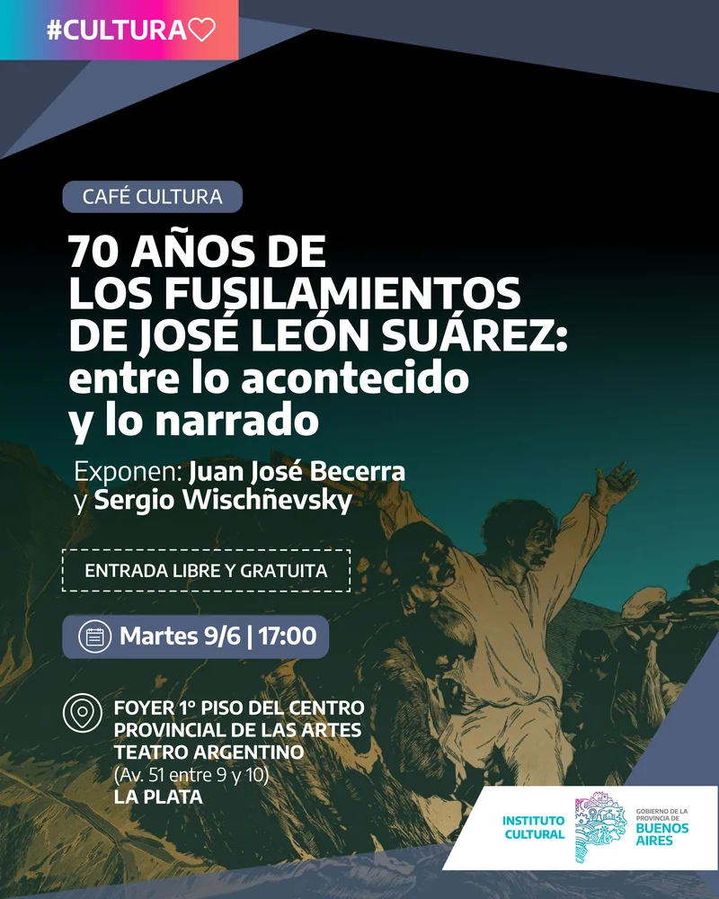 70 años de los fusilamientos de José León Suárez: entre lo acontecido y lo narrado