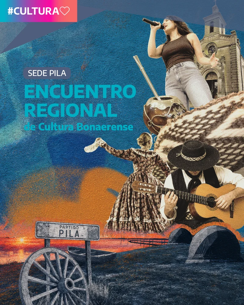 PROGRAMA | Encuentro regional de cultura bonaerense sede Pila