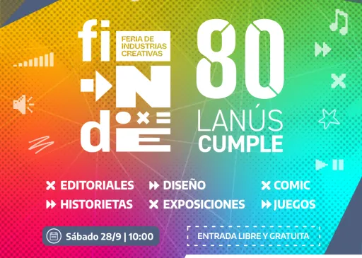 Llega un nuevo FINDE Regional en el 80º aniversario del municipio de Lanús 