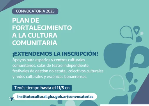 Se extiende el plazo de inscripción del Plan de Fortalecimiento a la Cultura Comunitaria