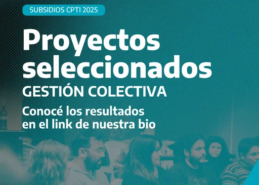 El CPTI anuncia los proyectos seleccionados de la línea Gestión Colectiva