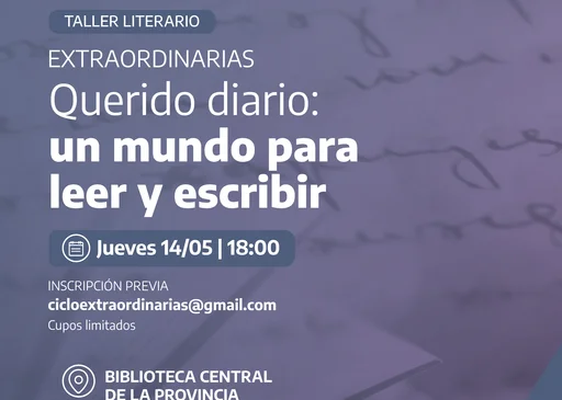 “Querido diario: un mundo para leer y escribir” en la Biblioteca Central de la Provincia
