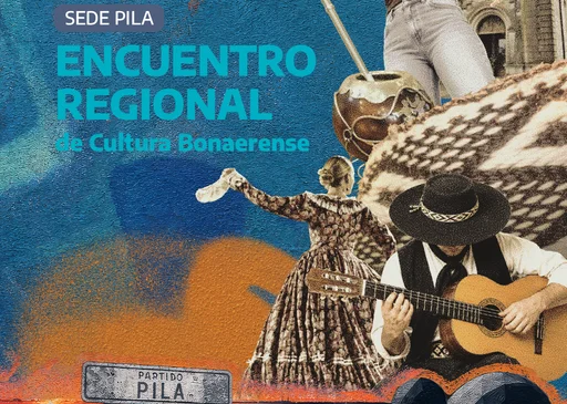 PROGRAMA | Encuentro regional de cultura bonaerense sede Pila