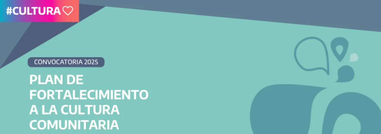 Inscripciones a la tercera edición del Plan de Fortalecimiento a la Cultura Comunitaria
